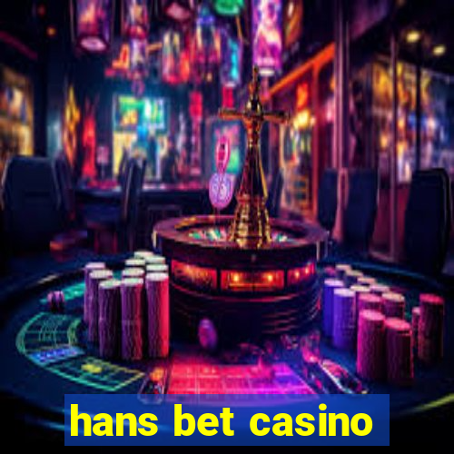 hans bet casino